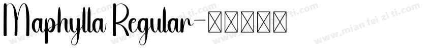 Maphylla Regular字体转换